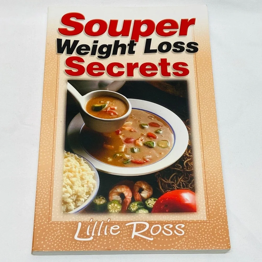 Souper Weight‎ Loss Secrets Lillie Ross 0971988579 Paperback Recipe Book New